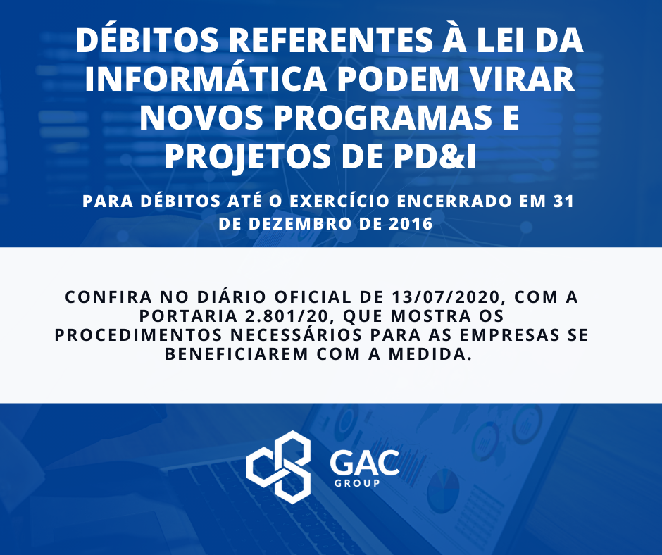 Débitos da Lei de Informática podem virar créditos!