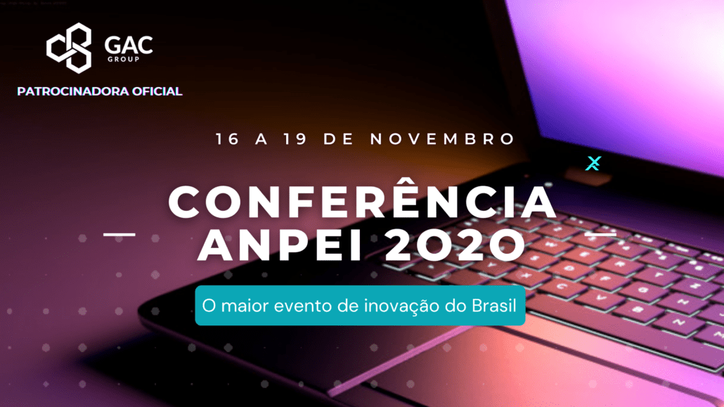 Conferência ANPEI 2020: Confira o que foi destaque no maior evento de inovação do Brasil